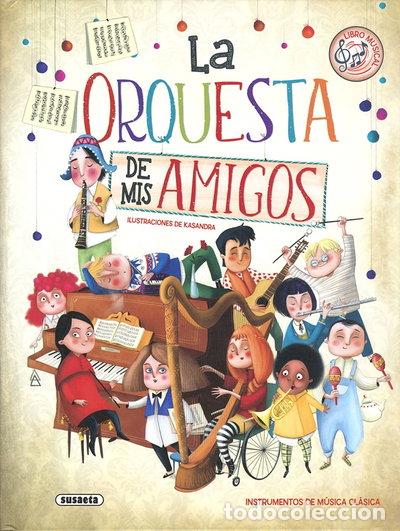Libros: Orquesta de Mis Amigos- 9788467761887