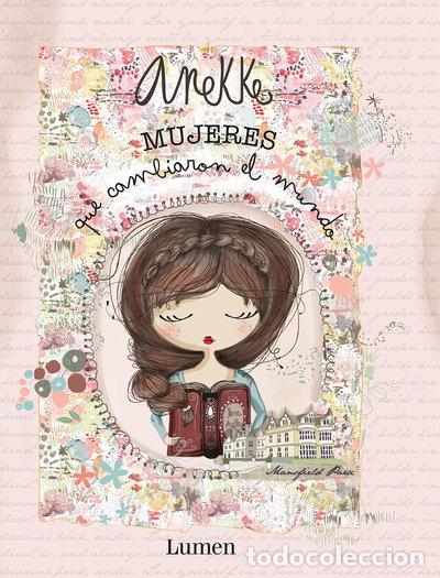 Libros: Anekke. Mujeres que cambiaron el mundo- 9788448854553