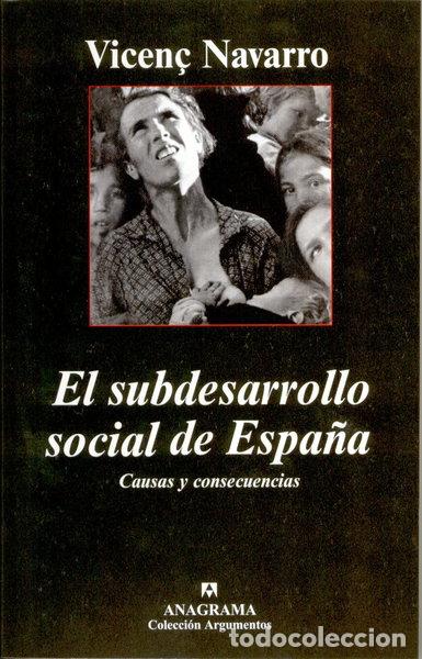 Libros: El subdesarrollo social de Espa&ntilde;a- 9788433962355