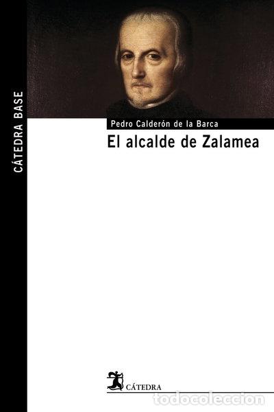 Libros: El alcalde de Zalamea- 9788437624372