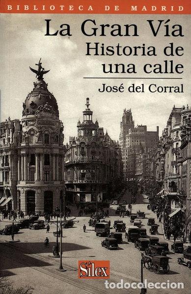 books: La Gran V&iacute;a: Historia de una calle- 9788477371144