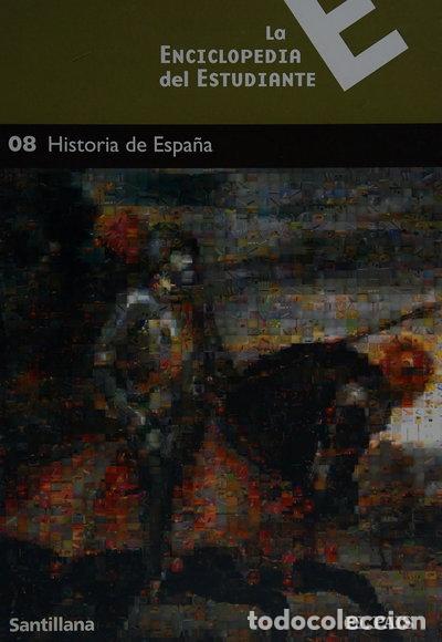 Libros: La Enciclopedia del Estudiante, Historia de Espa&ntilde;a- 9788498151916