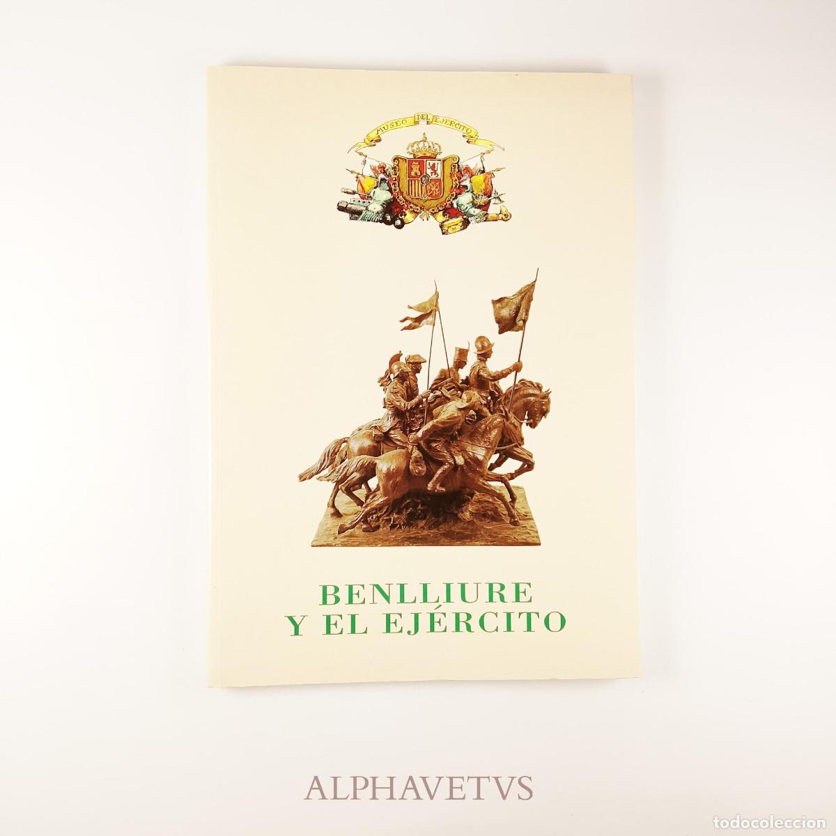 Libros: Benlliure y el ej&eacute;rcito - VVAA