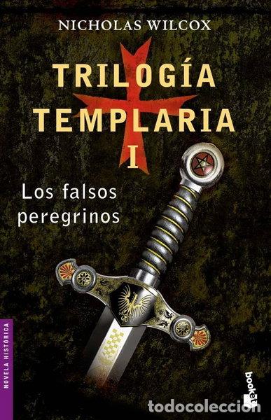 Livres: Trilog&iacute;a templaria I. Los falsos peregrinos- 9788408061991