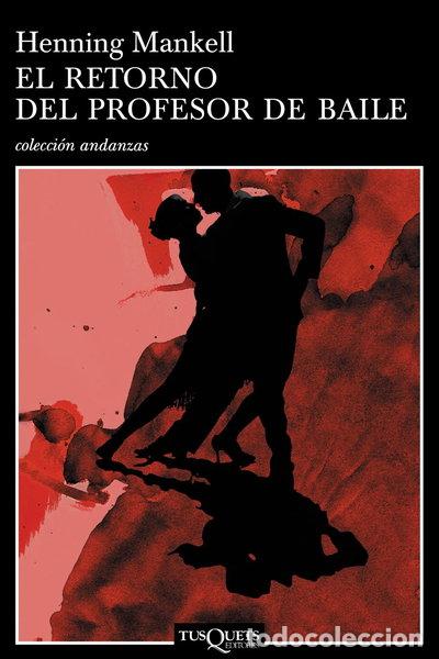Libros: El retorno del profesor de baile- 9788483103203