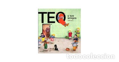 books: Teo y sus amigos- 9788467424393
