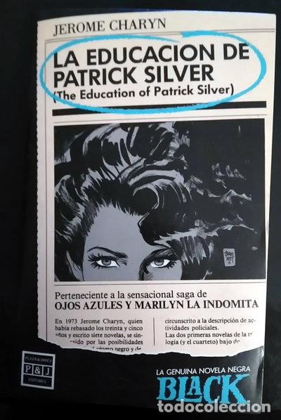 Livres: La educaci&oacute;n de Patrick Silver- 9788401443053