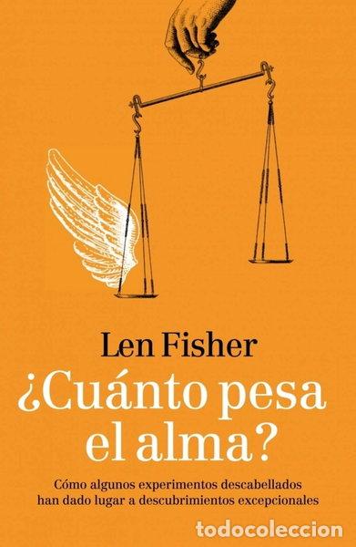 Libros: &iquest;Cu&aacute;nto pesa el alma?- 9788483068373