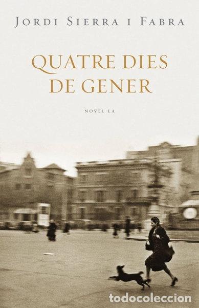 Libros: Quatre dies de gener- 9788401387142