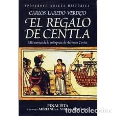 Libros: El regalo de Centla- 9788445501856