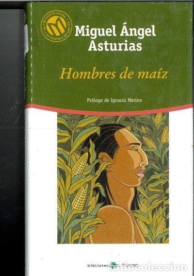 Libros: Hombres de ma&iacute;z- 9788481303674