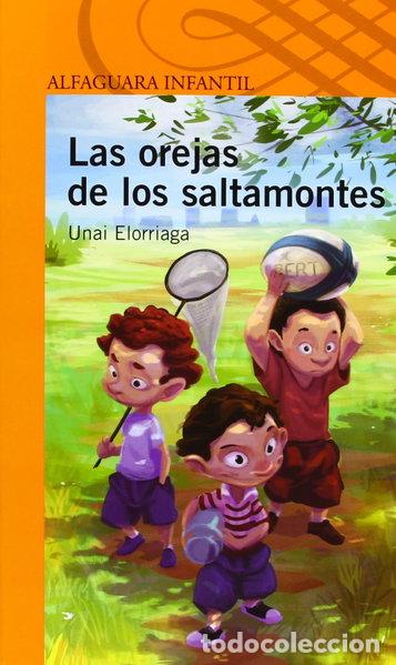Libros: Las orejas de los saltamontes- 9788420411514