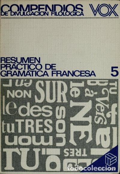 Libros: Resumen pr&aacute;ctico de gram&aacute;tica francesa- 9788471532633