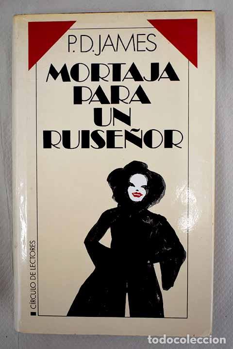 Libri di seconda mano: Mortaja para un ruise&ntilde;or.- James, P. D.