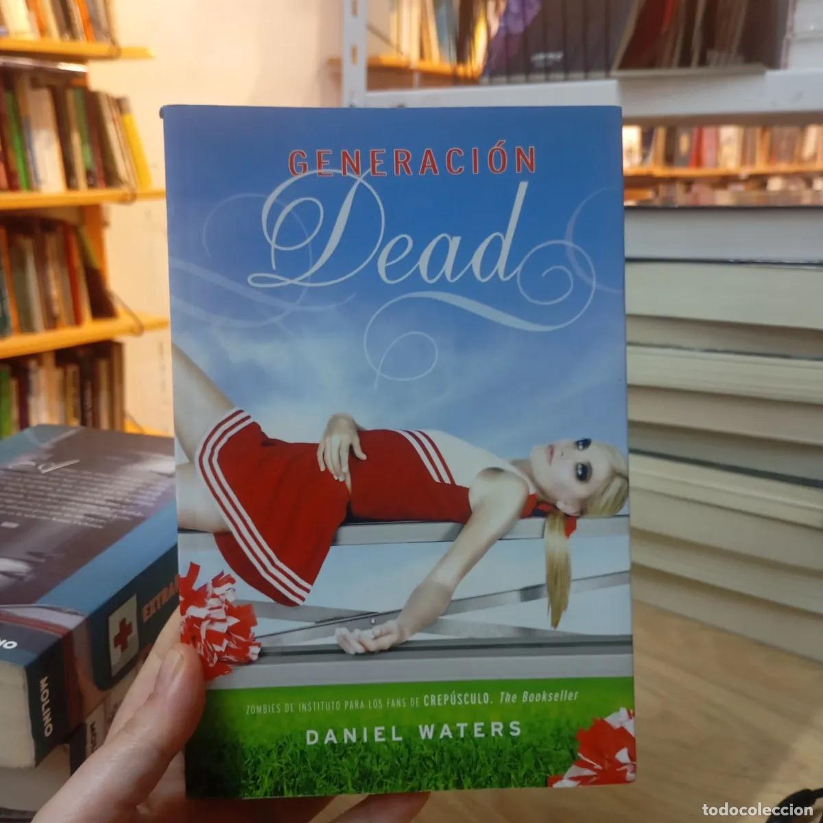 Livros em segunda m&atilde;o: Generaci&oacute;n dead - Daniel Waters