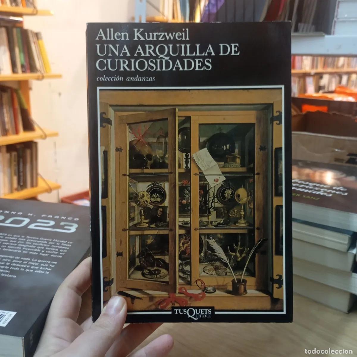 Libri di seconda mano: Una arquilla de curiosidades - Allen Kurzweil