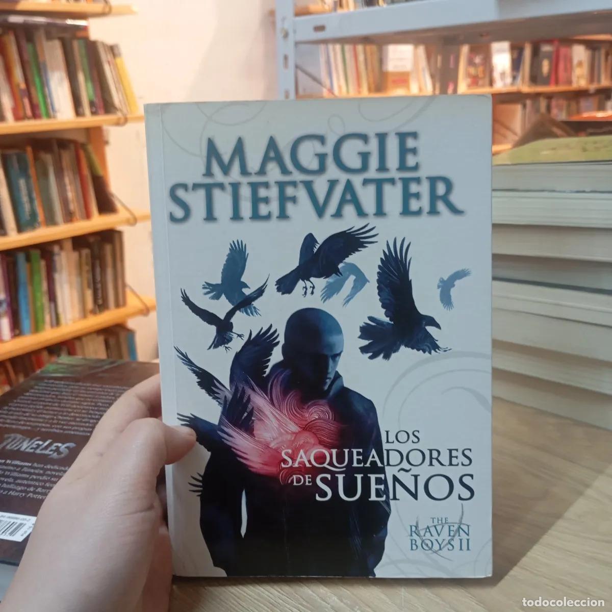 Libri di seconda mano: Los saqueadores de sue&ntilde;os - Maggie Stiefvater