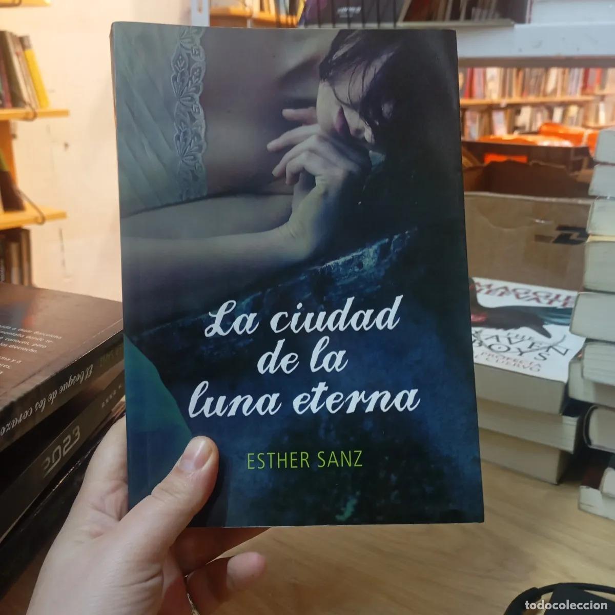 Libros: La ciudad de la luna eterna - Esther Sanz - Foto 1