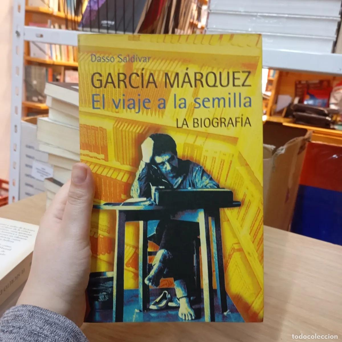 Libros: Garc&iacute;a M&aacute;rquez, el viaje a la semilla - Dasso Sald&iacute;var - Foto 1