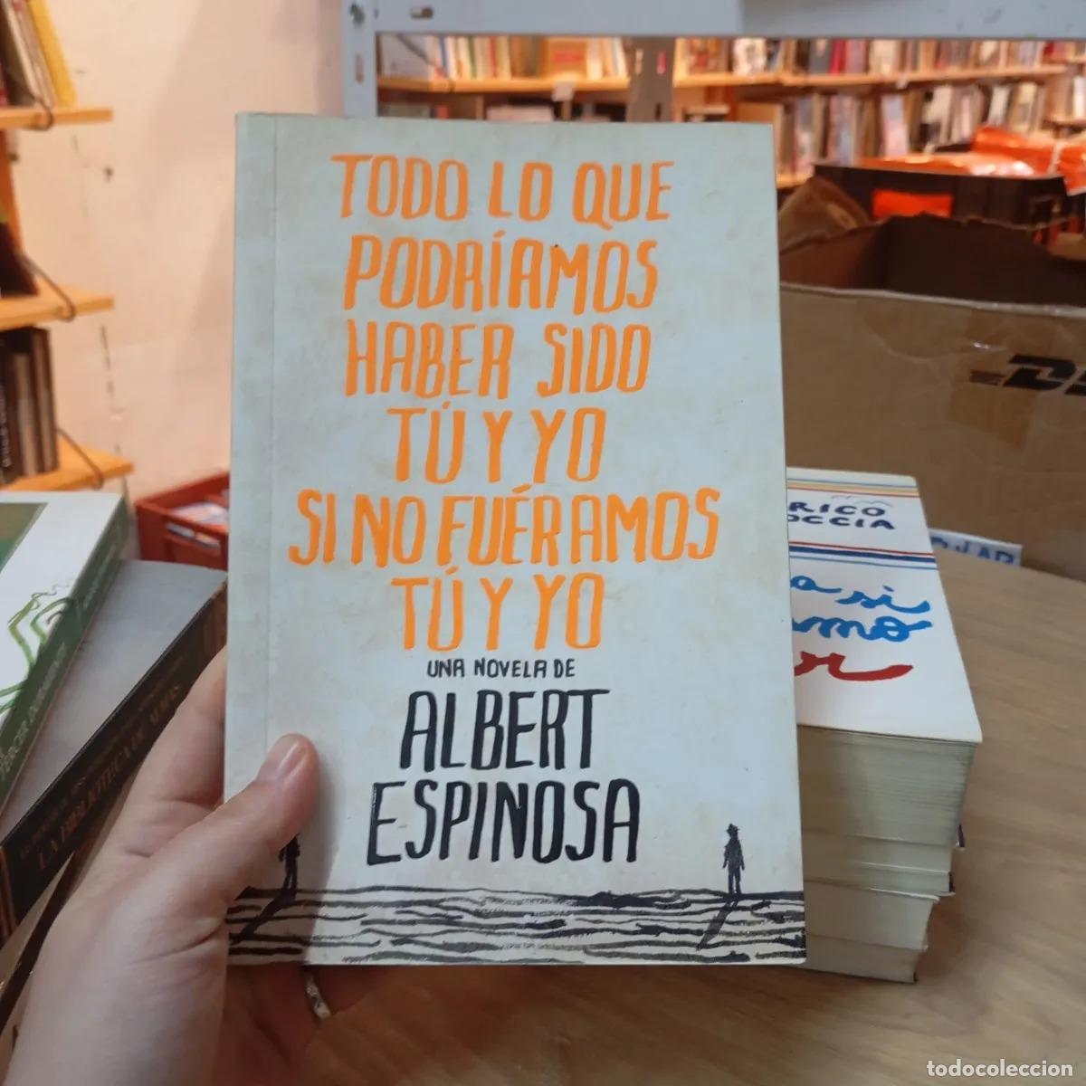 Livros em segunda m&atilde;o: Todo lo que podr&iacute;amos haber sido t&uacute; y yo - Albert Espinosa