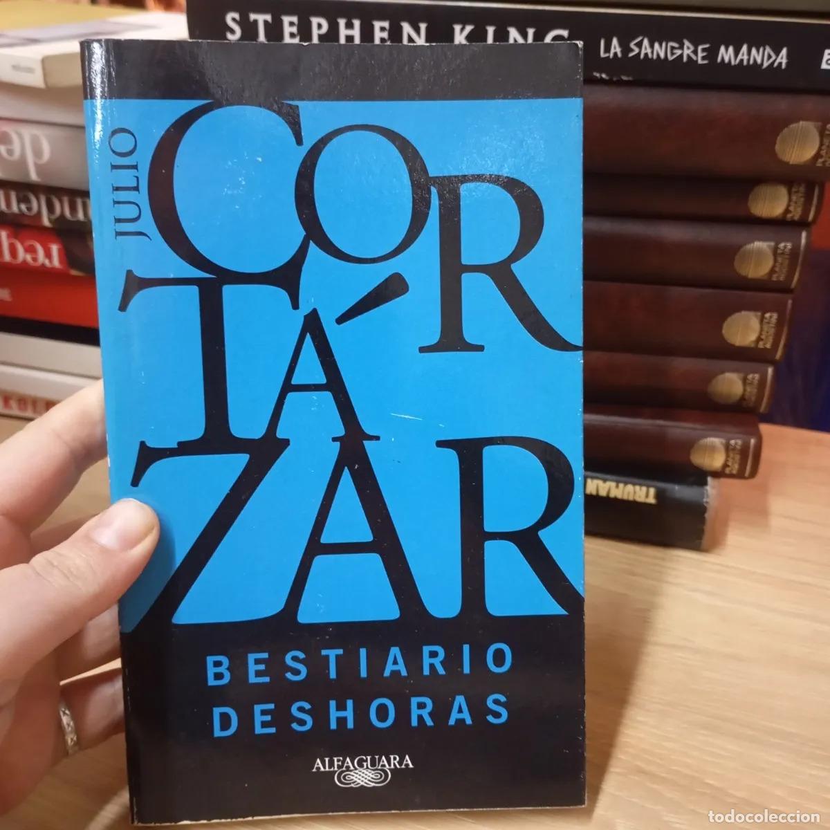 Libri di seconda mano: Bestiario, deshoras - Julio Cort&aacute;zar