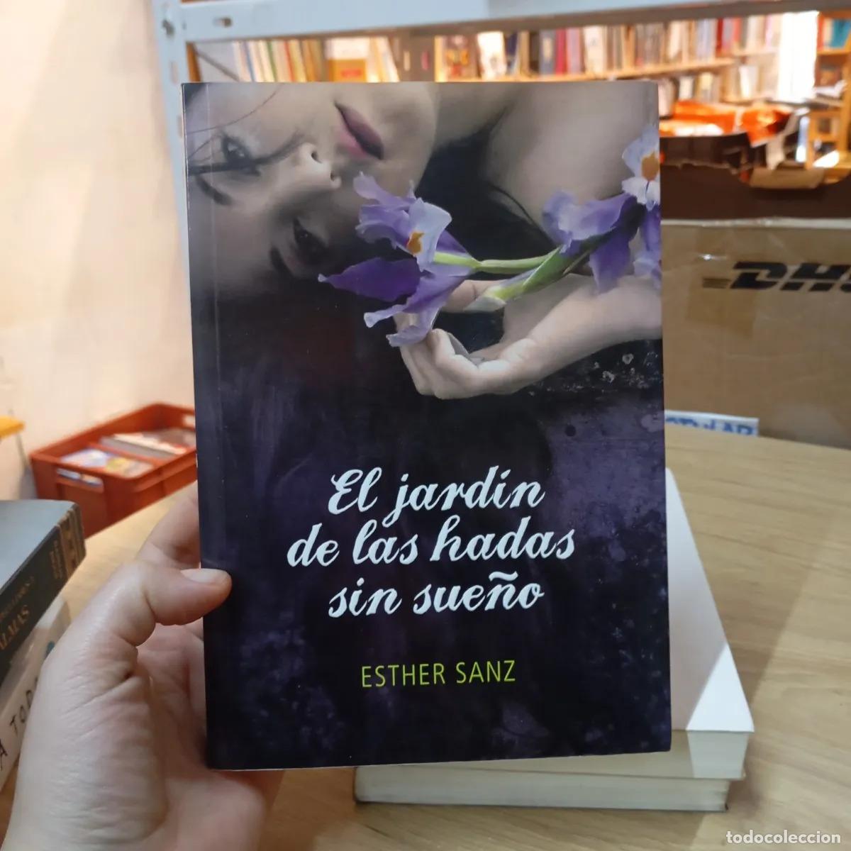 Libros: El jard&iacute;n de las hadas sin sue&ntilde;o - Esther Sanz - Foto 1