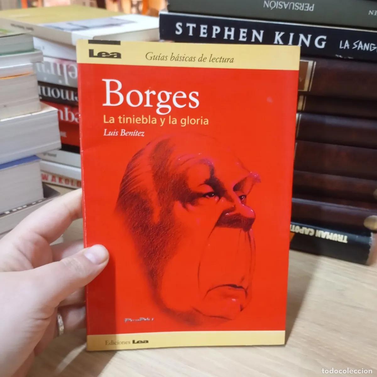 Livros em segunda m&atilde;o: Borges la tiniebla y la gloria - Luis Ben&iacute;tez