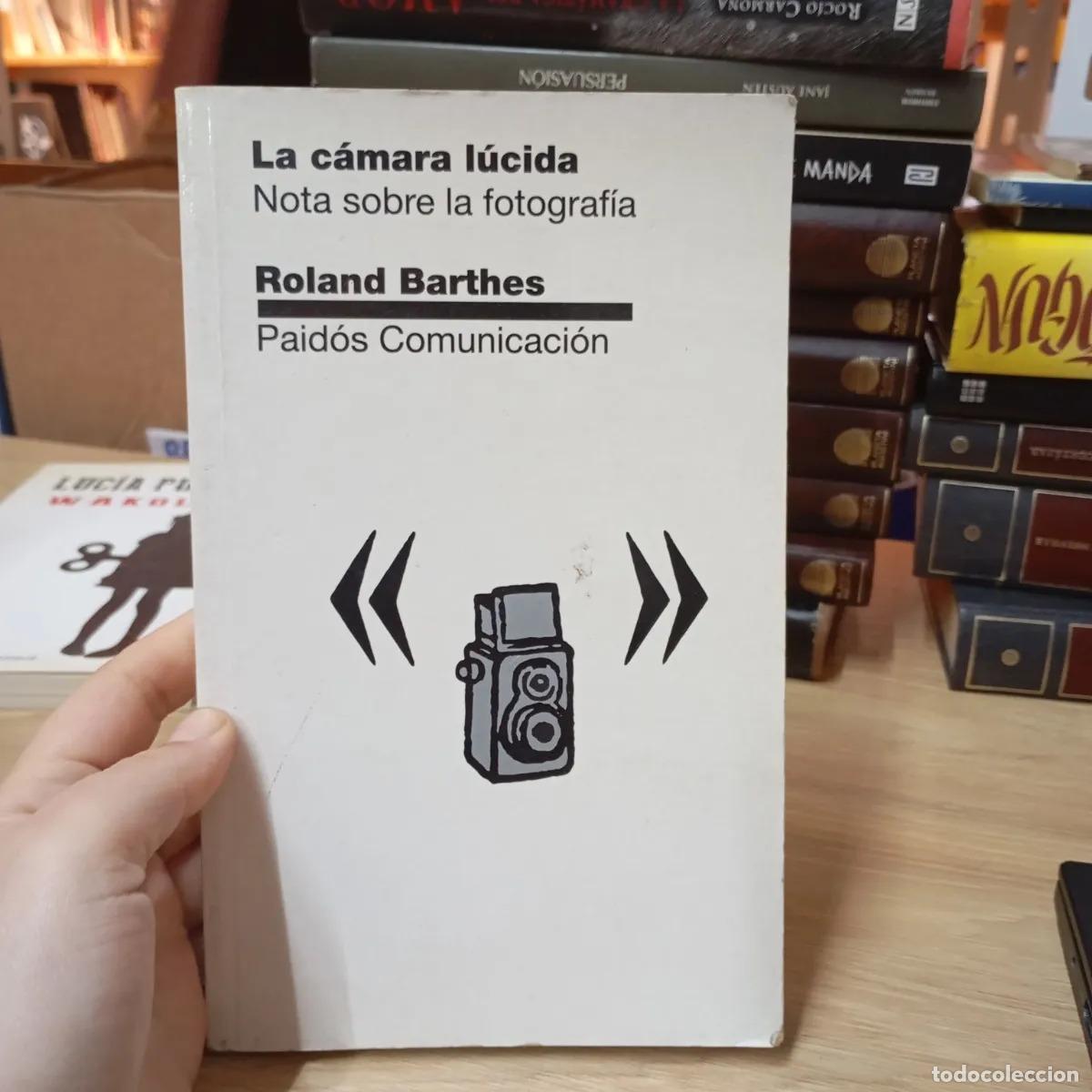 Libros: La c&aacute;mara l&uacute;cida - Roland Barthes