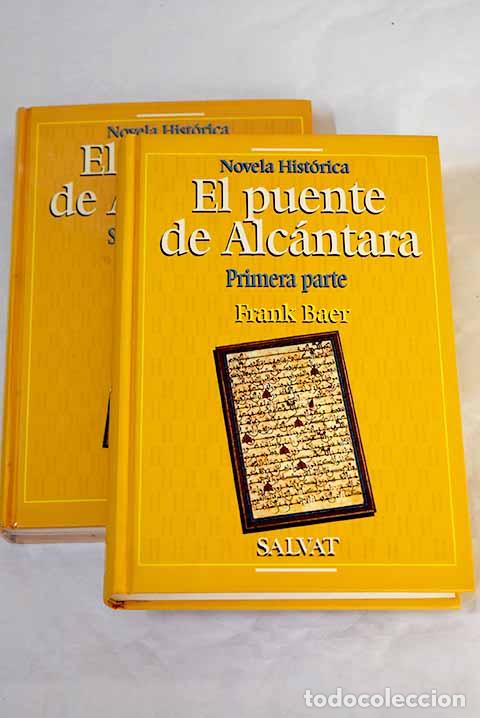 Libros: El puente de Alc&aacute;ntara.- Baer, Frank