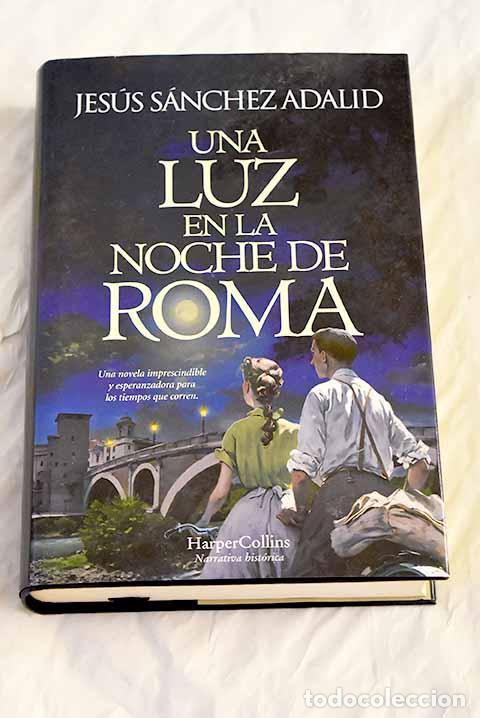 B&uuml;cher: Una luz en la noche de Roma.- S&aacute;nchez Adalid, Jes&uacute;s