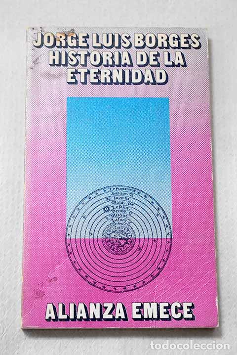 books: Historia de la eternidad.- Borges, Jorge Luis