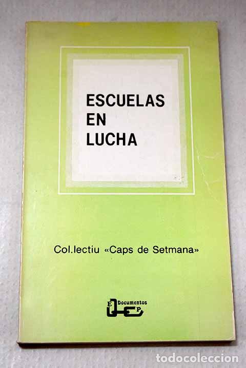 books: Escuelas en lucha: Ferrer i Guardia, Soller y Pegaso
