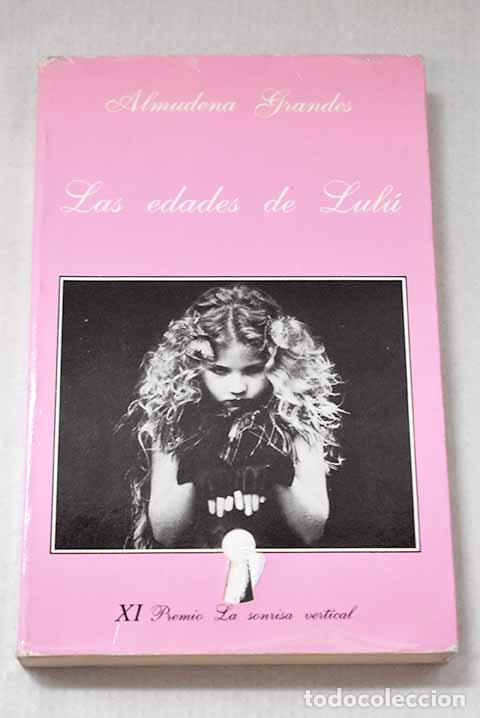 books: Las edades de Lul&uacute;: Grandes, Almudena.- Grandes, Almudena