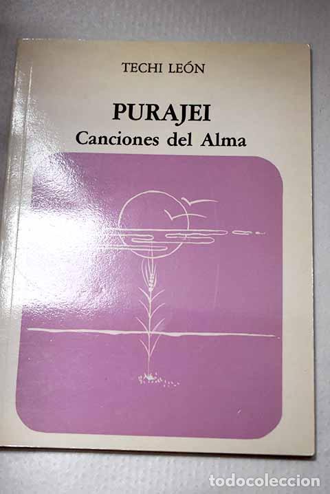 books: Purajei: canciones del alma.- Le&oacute;n, Techi