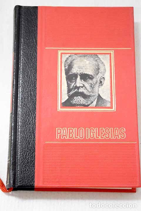 books: Pablo Iglesias: : Circulo de Amigos de la Historia.