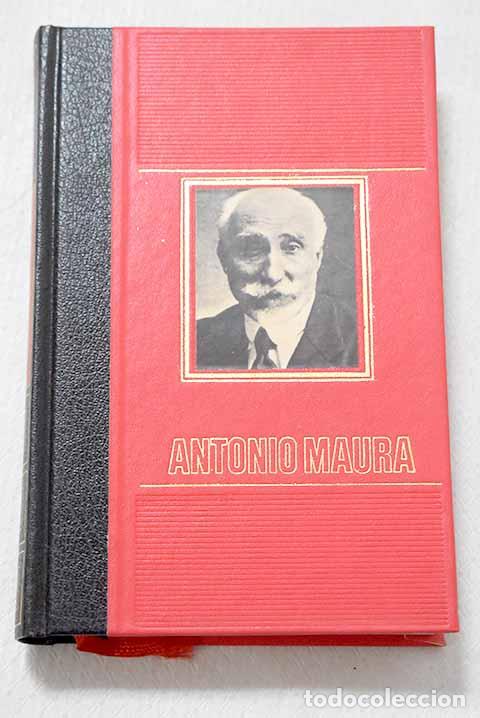 books: Antonio Maura: Sanz Aguero, Marcos.- Sanz Aguero, Marcos