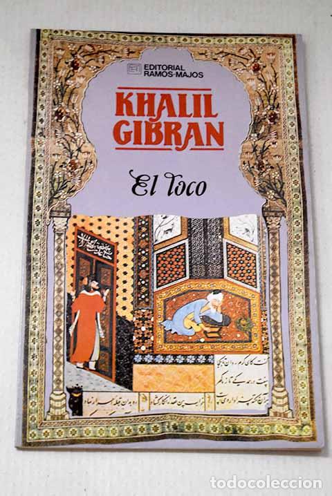 Libros: El loco: Gibran, Gibran Jalil.- Gibran, Gibran Jalil