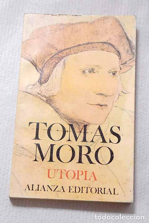 Libros: Utop&iacute;a: Moro, Tom&aacute;s: Alianza Editorial..- Moro, Tom&aacute;s