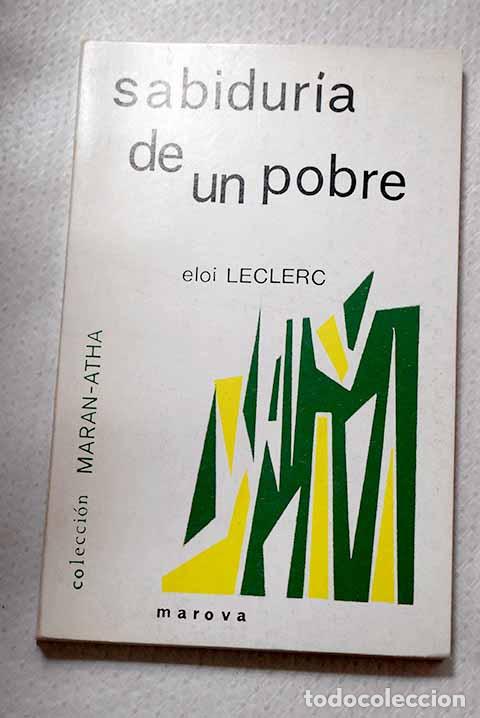 Libros: Sabidur&iacute;a de un pobre.- Leclerc, &Eacute;loi