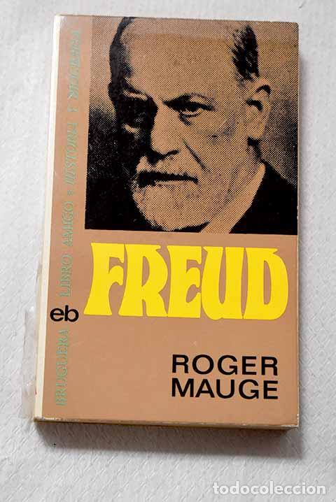 Libros: Freud: Mauge, Roger: Bruguera..- Mauge, Roger