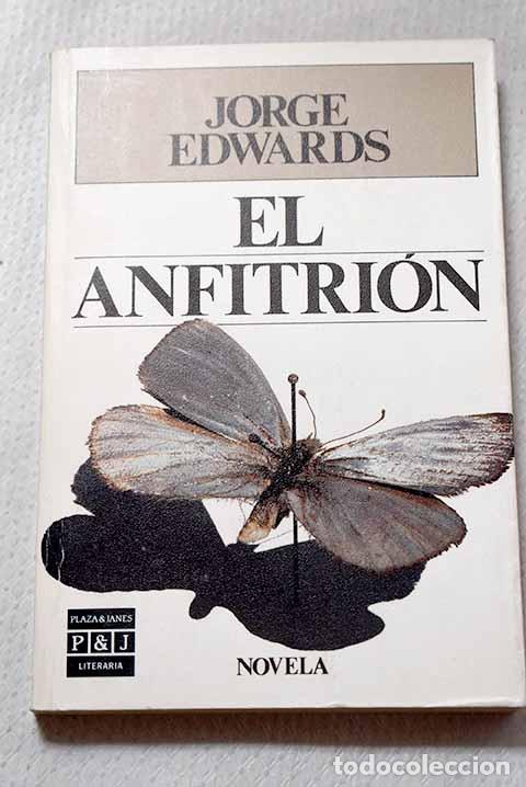 Libros: El anfitri&oacute;n: Edwards, Jorge.- Edwards, Jorge