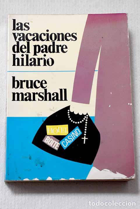 Libros: Las vacaciones del padre Hilario.- Marshall, Bruce