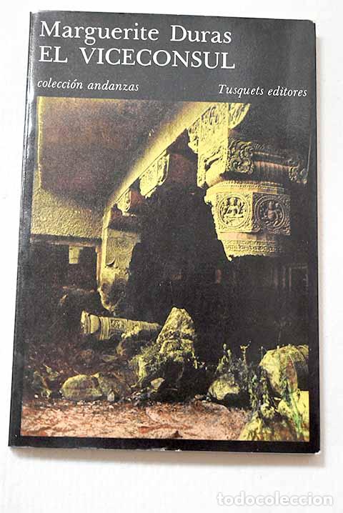 Livres: El vicec&oacute;nsul: Duras, Marguerite.- Duras, Marguerite