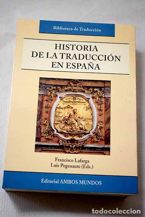 Libros: Historia de la traducci&oacute;n en Espa&ntilde;a