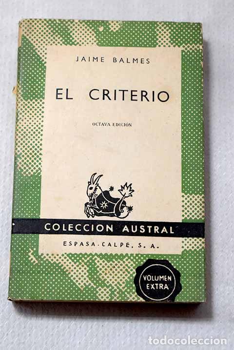 Libros: El criterio: Balmes, Jaime.- Balmes, Jaime