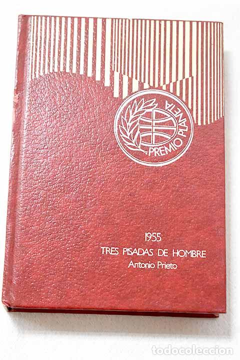 Libros: Tres pisadas de hombre.- Prieto, Antonio