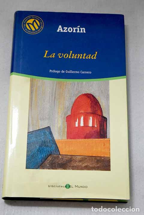 Libros: La voluntad: Martinez Ruiz, Jos&eacute; (Azor&iacute;n).- Martinez Ruiz, Jos&eacute; (Azor&iacute;n)