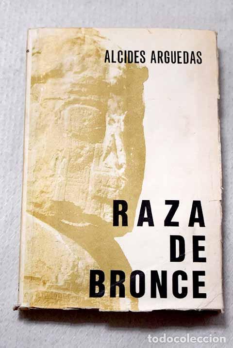 Livros em segunda m&atilde;o: Raza de bronce: Arguedas, Alcides.- Arguedas, Alcides