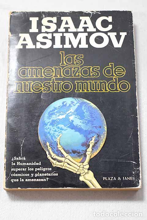 Livros em segunda m&atilde;o: Las amenazas de nuestro mundo.- Asimov, Isaac