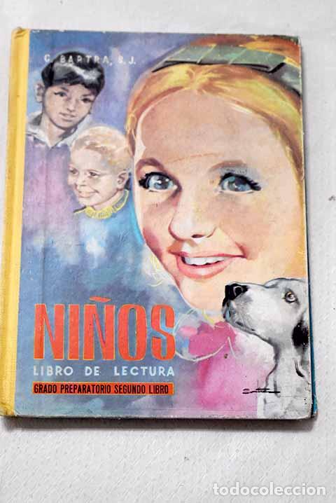 Libri di seconda mano: Ni&ntilde;os: libro de lectura vacilante : grado preparatorio, segundo libro.- Bartra, Clemente